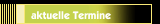 aktuelle Termine