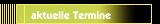 aktuelle Termine